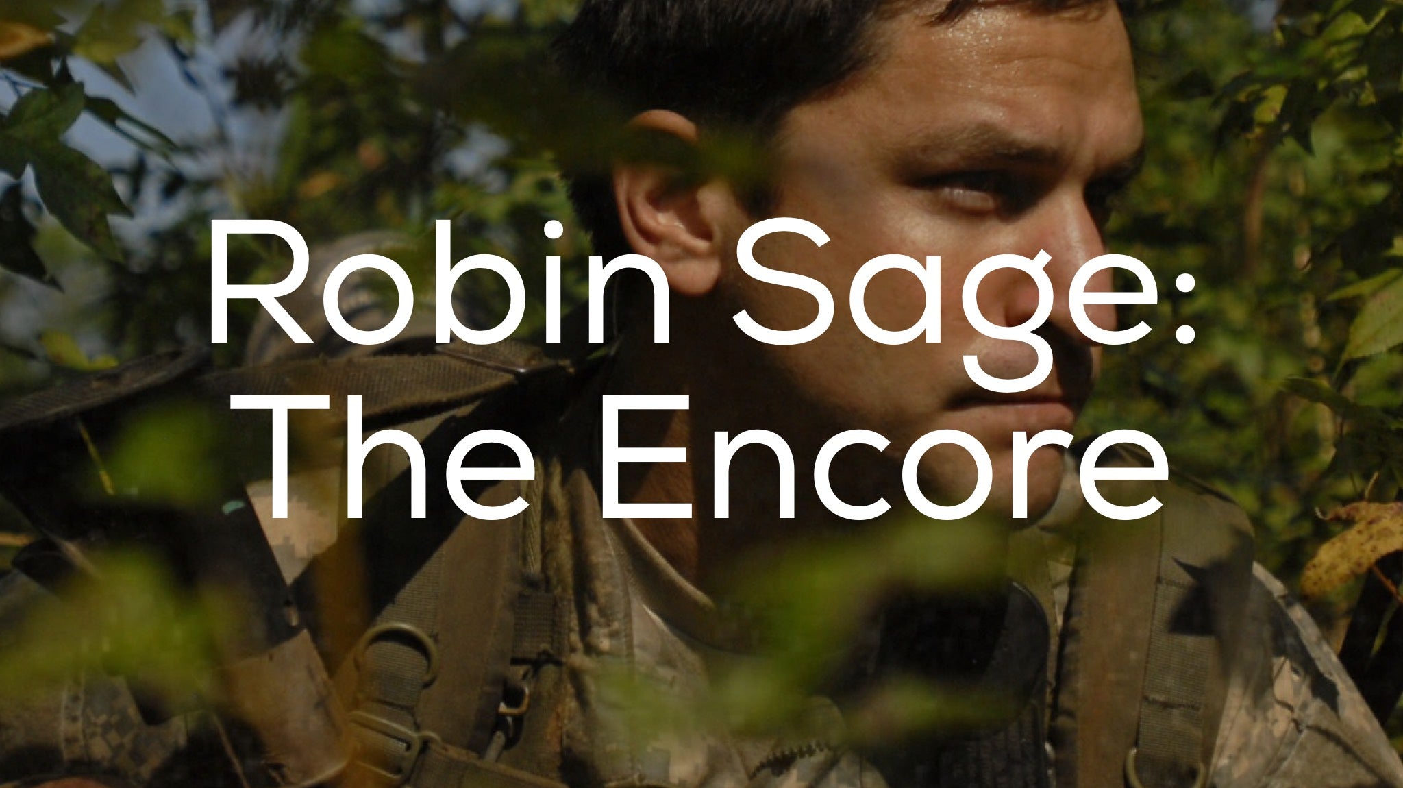 Robin Sage: The Encore