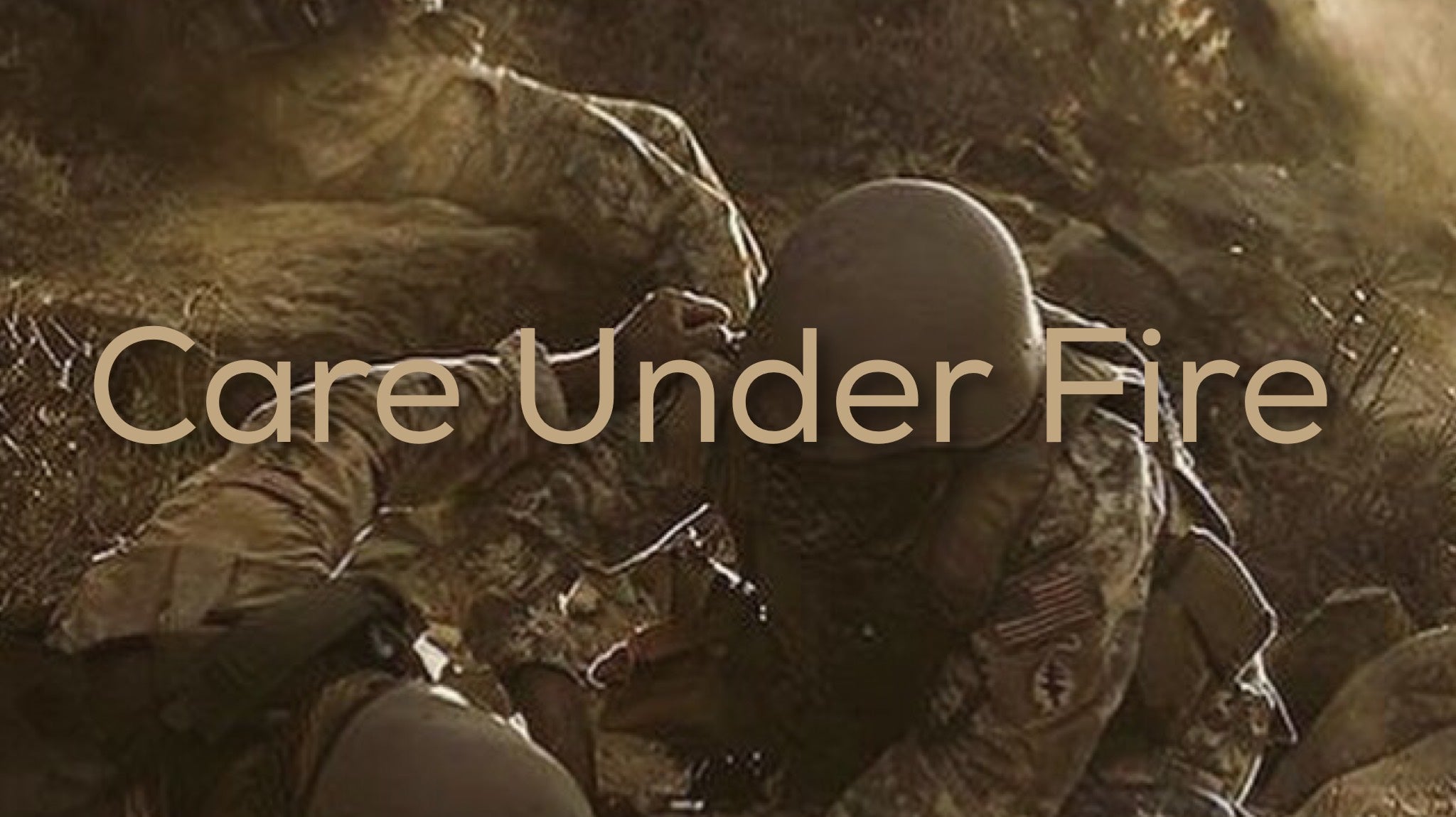 Care Under Fire (CUF)