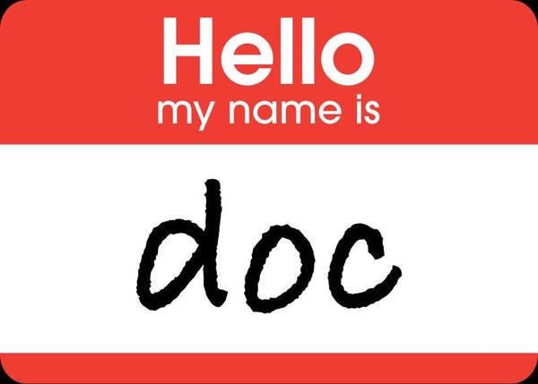 “Hello my name is Doc” Patch!